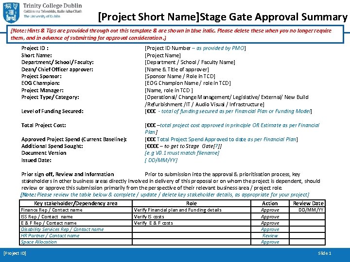 [Project Short Name]Stage Gate Approval Summary [Note: Hints & Tips are provided through out