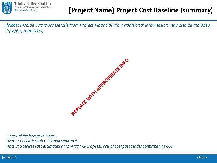[Project Name] Project Cost Baseline (summary) [Note: Include Summary Details from Project Financial Plan;