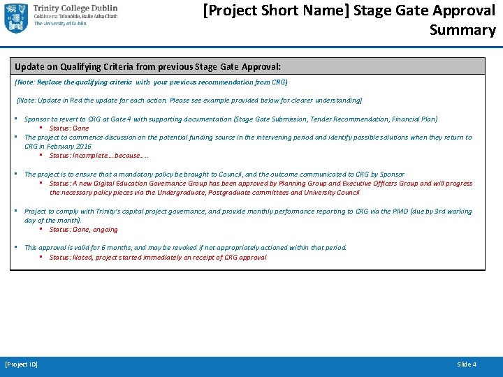 [Project Short Name] Stage Gate Approval Summary Update on Qualifying Criteria from previous Stage