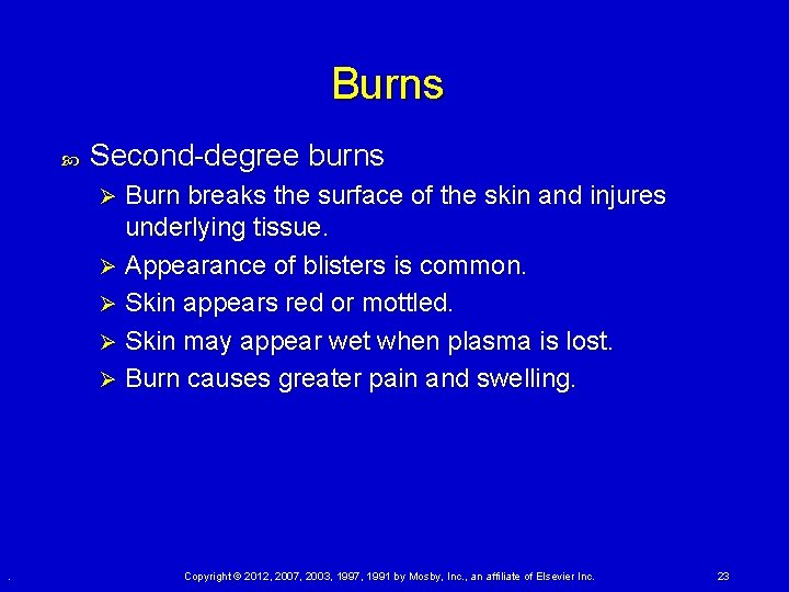 Burns Second-degree burns Burn breaks the surface of the skin and injures underlying tissue. Burns Second-degree burns Burn breaks the surface of the skin and injures underlying tissue.