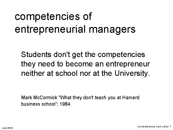 competencies of entrepreneurial managers Students don't get the competencies they need to become an