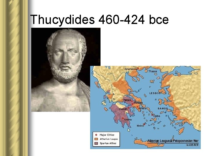  Thucydides 460 -424 bce 
