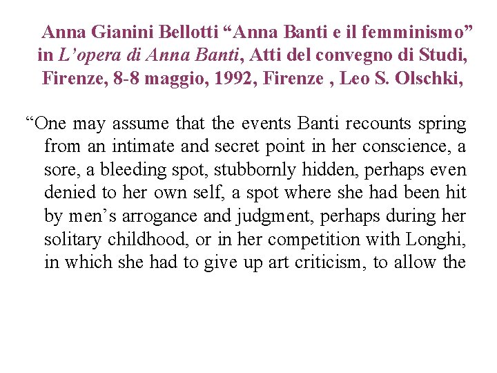 Anna Gianini Bellotti “Anna Banti e il femminismo” in L’opera di Anna Banti, Atti