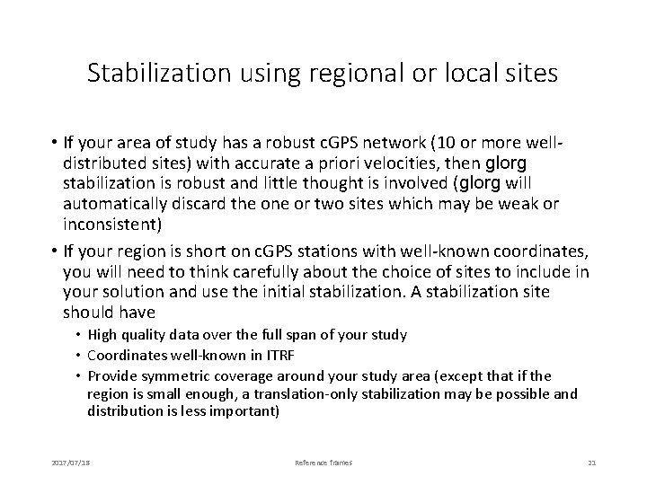 Stabilization using regional or local sites • If your area of study has a