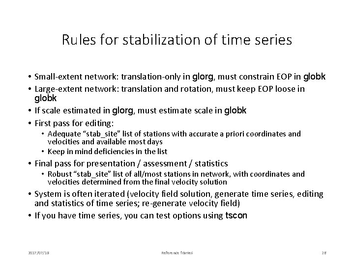 Rules for stabilization of time series • Small-extent network: translation-only in glorg, must constrain