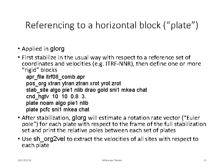 Referencing to a horizontal block (“plate”) • Applied in glorg • First stabilize in