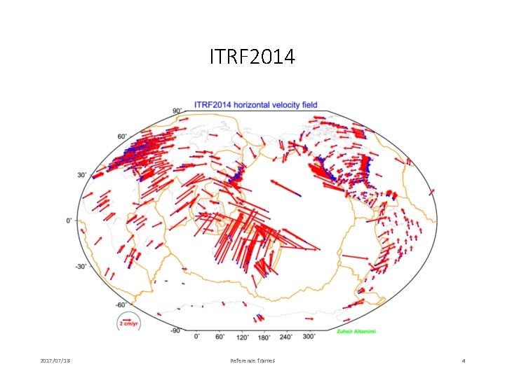 ITRF 2014 2017/07/18 Reference frames 4 