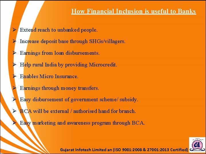 How Financial Inclusion is useful to Banks Ø Extend reach to unbanked people. Ø How Financial Inclusion is useful to Banks Ø Extend reach to unbanked people. Ø
