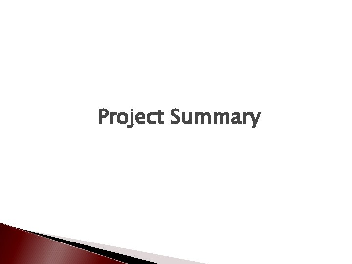 Project Summary 