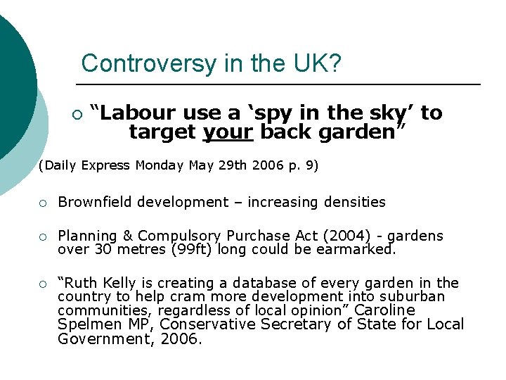 Controversy in the UK? ¡ “Labour use a ‘spy in the sky’ to target Controversy in the UK? ¡ “Labour use a ‘spy in the sky’ to target