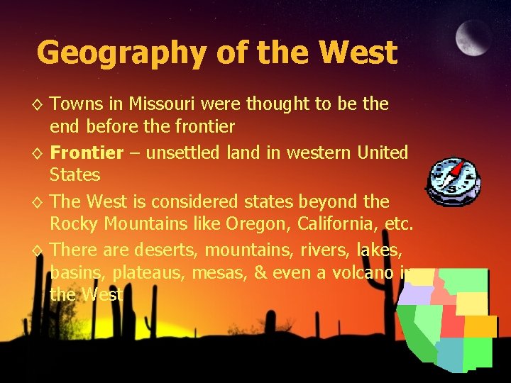 Geography of the West ◊ Towns in Missouri were thought to be the end
