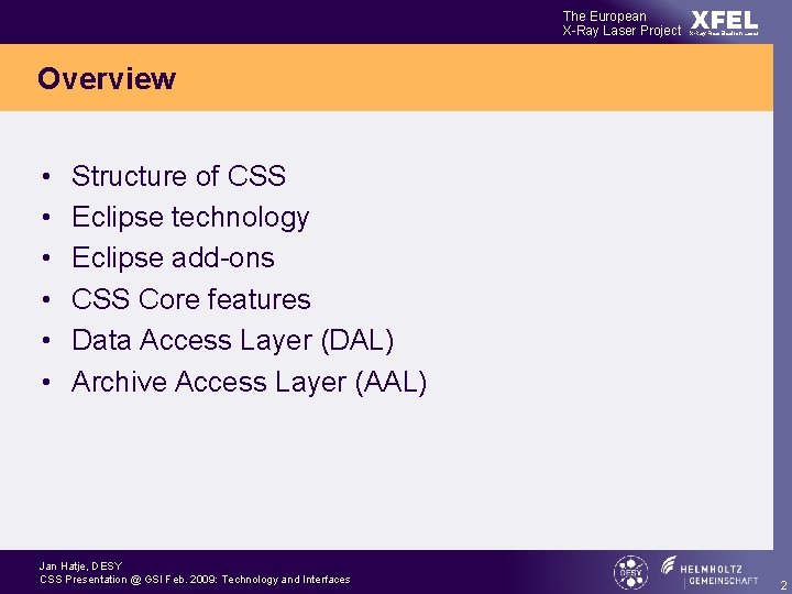 The European X-Ray Laser Project XFEL X-Ray Free-Electron Laser Overview • • • Structure