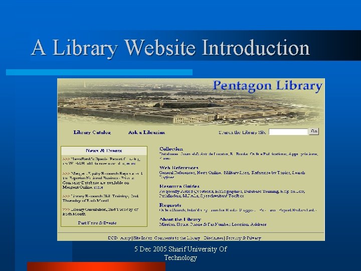 A Library Website Introduction 5 Dec 2005 Sharif University Of Technology 