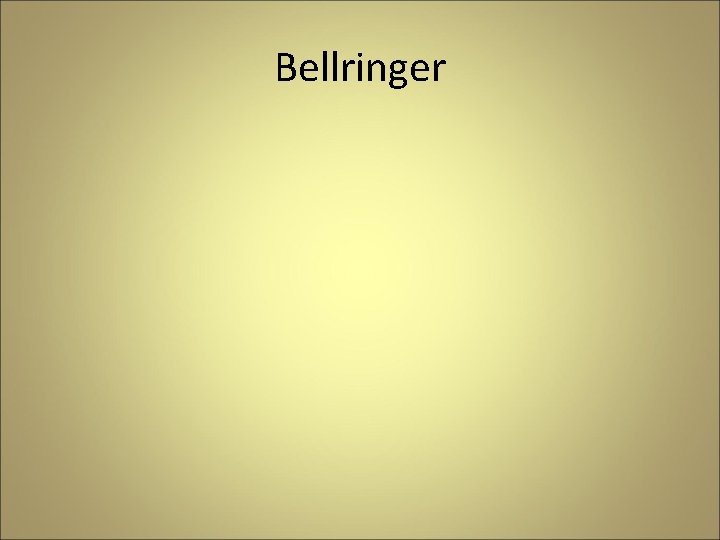 Bellringer 