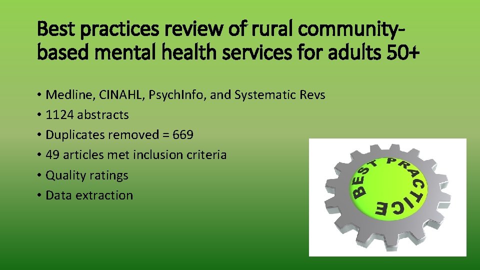 Best practices review of rural communitybased mental health services for adults 50+ • Medline,