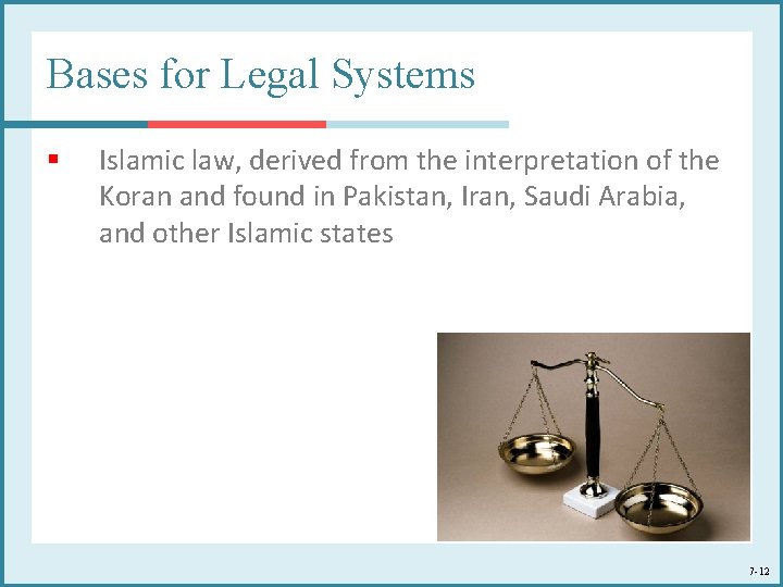 Bases for Legal Systems § Islamic law, derived from the interpretation of the Koran Bases for Legal Systems § Islamic law, derived from the interpretation of the Koran