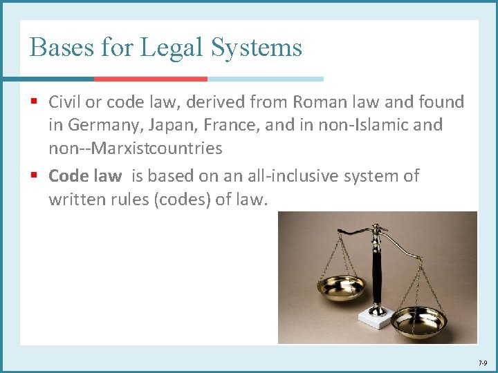 Bases for Legal Systems § Civil or code law, derived from Roman law and Bases for Legal Systems § Civil or code law, derived from Roman law and