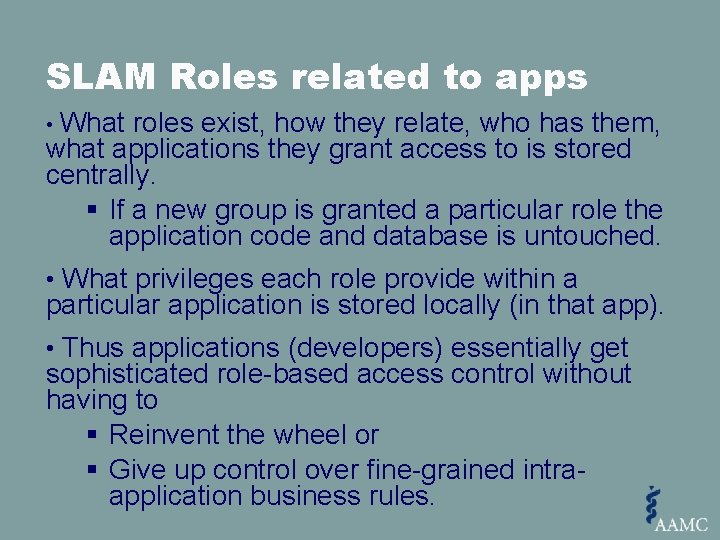 SLAM Roles related to apps What roles exist, how they relate, who has them,