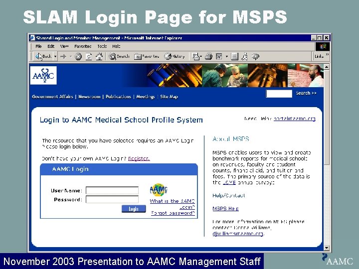 SLAM Login Page for MSPS November 2003 Presentation to AAMC Management Staff 