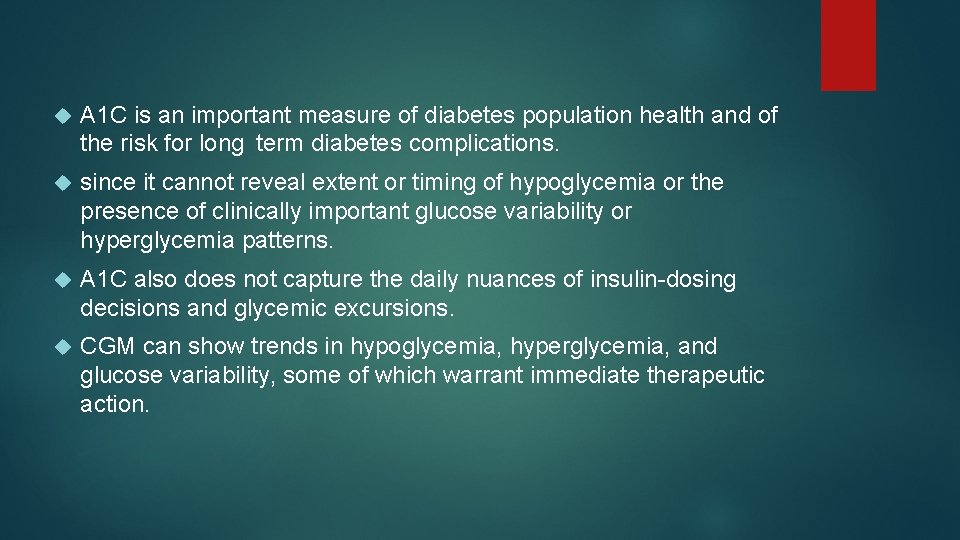  A 1 C is an important measure of diabetes population health and of