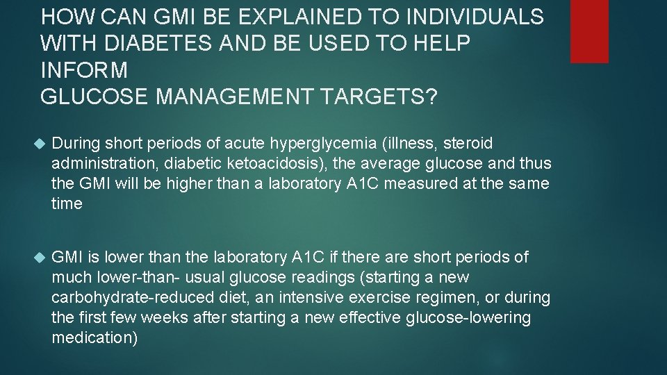 HOW CAN GMI BE EXPLAINED TO INDIVIDUALS WITH DIABETES AND BE USED TO HELP