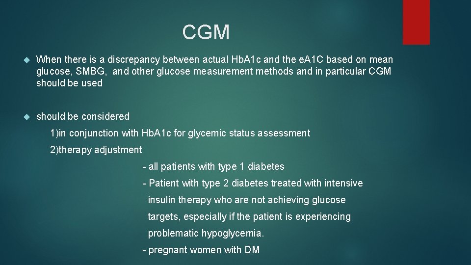 CGM When there is a discrepancy between actual Hb. A 1 c and the