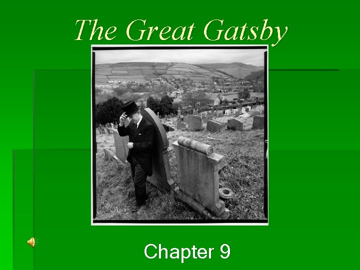 The Great Gatsby Chapter 9 