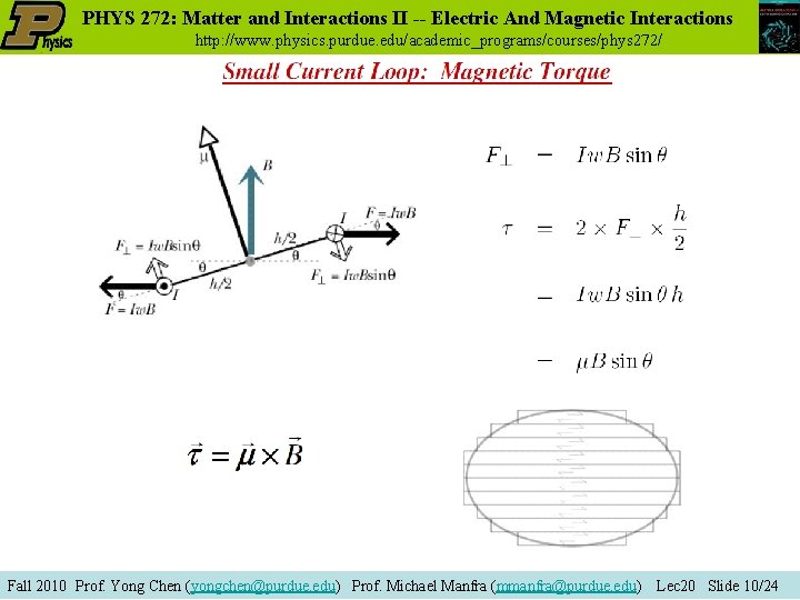 PHYS 272: Matter and Interactions II -- Electric And Magnetic Interactions http: //www. physics.