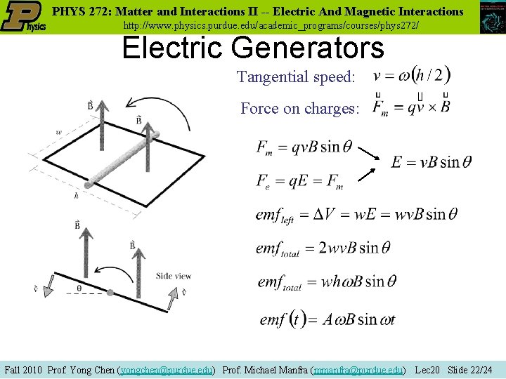 PHYS 272: Matter and Interactions II -- Electric And Magnetic Interactions http: //www. physics.