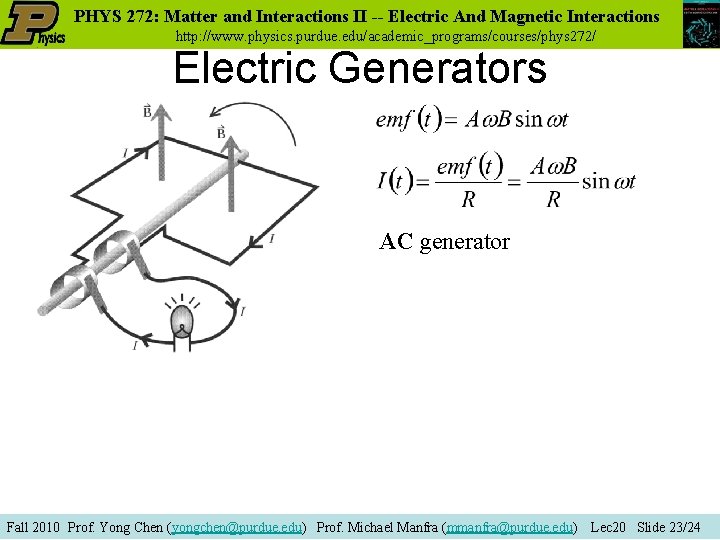 PHYS 272: Matter and Interactions II -- Electric And Magnetic Interactions http: //www. physics. PHYS 272: Matter and Interactions II -- Electric And Magnetic Interactions http: //www. physics.
