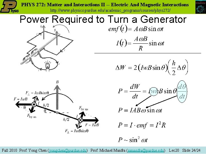 PHYS 272: Matter and Interactions II -- Electric And Magnetic Interactions http: //www. physics.