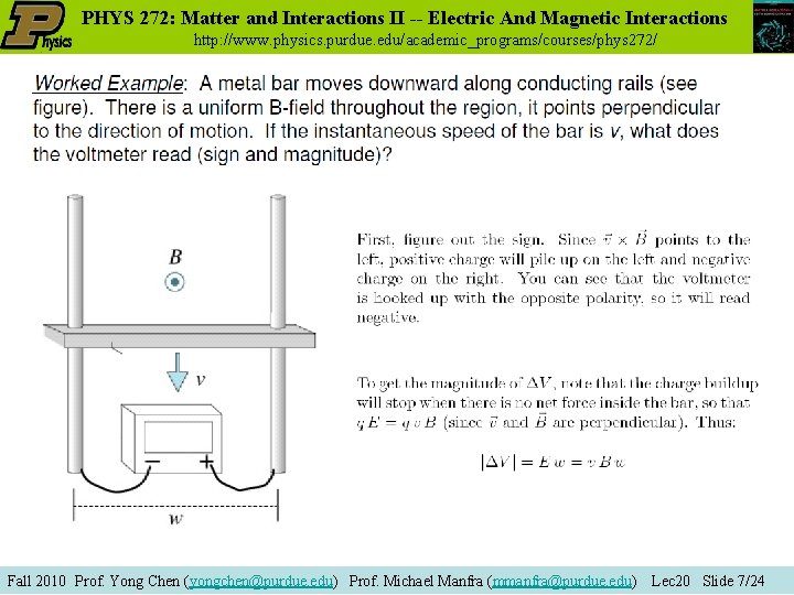 PHYS 272: Matter and Interactions II -- Electric And Magnetic Interactions http: //www. physics.