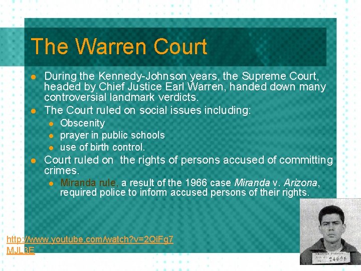 The Warren Court l l During the Kennedy-Johnson years, the Supreme Court, headed by