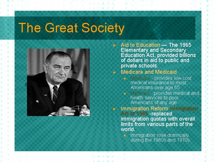 The Great Society l l Aid to Education — The 1965 Elementary and Secondary