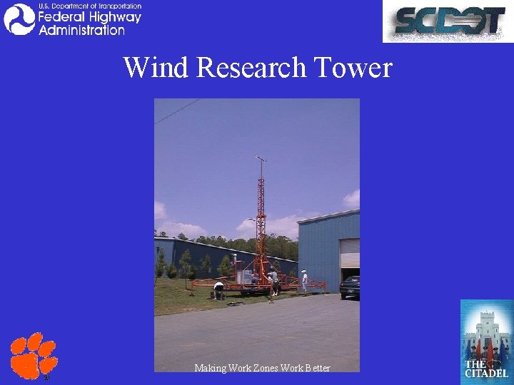 Wind Research Tower Making Work Zones Work Better 