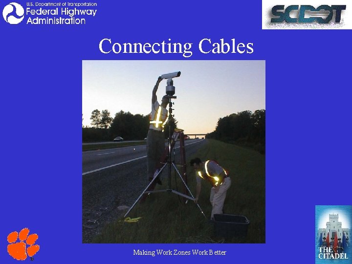 Connecting Cables Making Work Zones Work Better 
