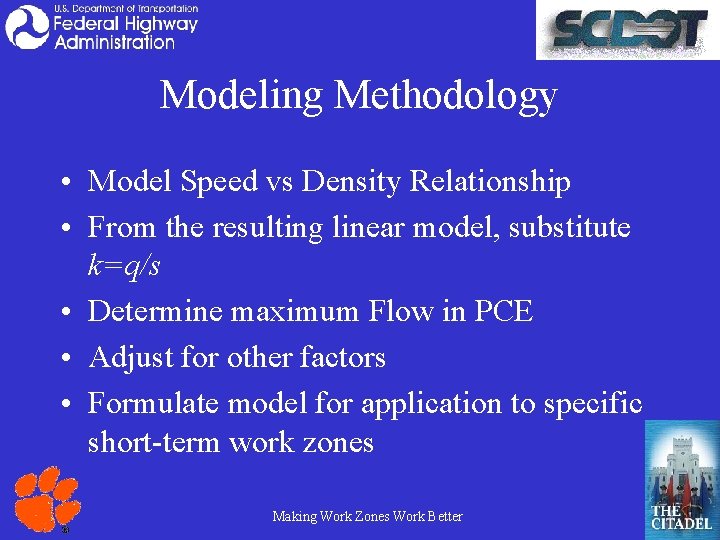 Modeling Methodology • Model Speed vs Density Relationship • From the resulting linear model,