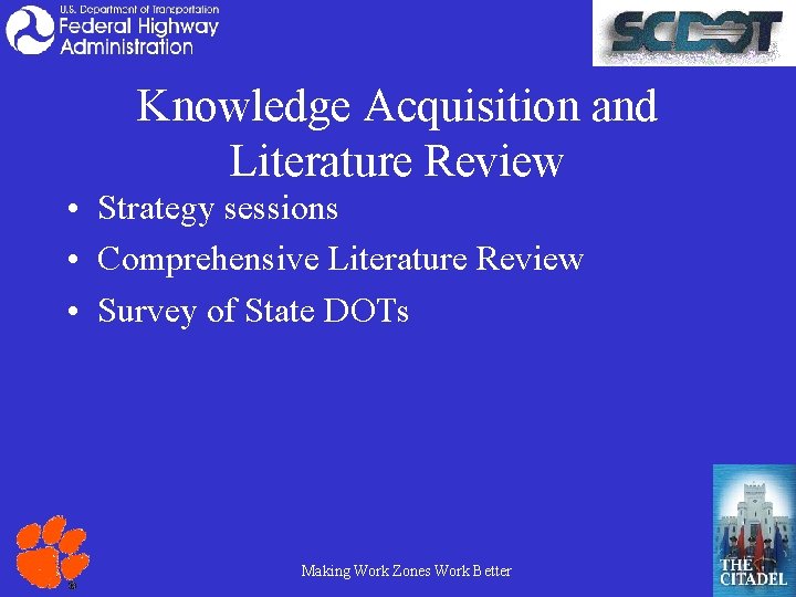 Knowledge Acquisition and Literature Review • Strategy sessions • Comprehensive Literature Review • Survey