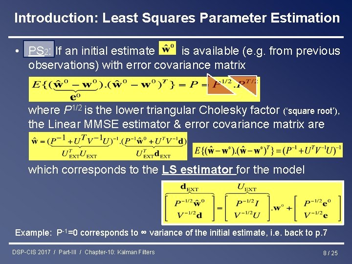 Introduction: Least Squares Parameter Estimation • PS 2: If an initial estimate is available