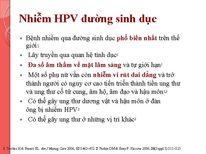 Nhiễm HPV đường sinh dục Bệnh nhiễm qua đường sinh dục phổ biến nhất