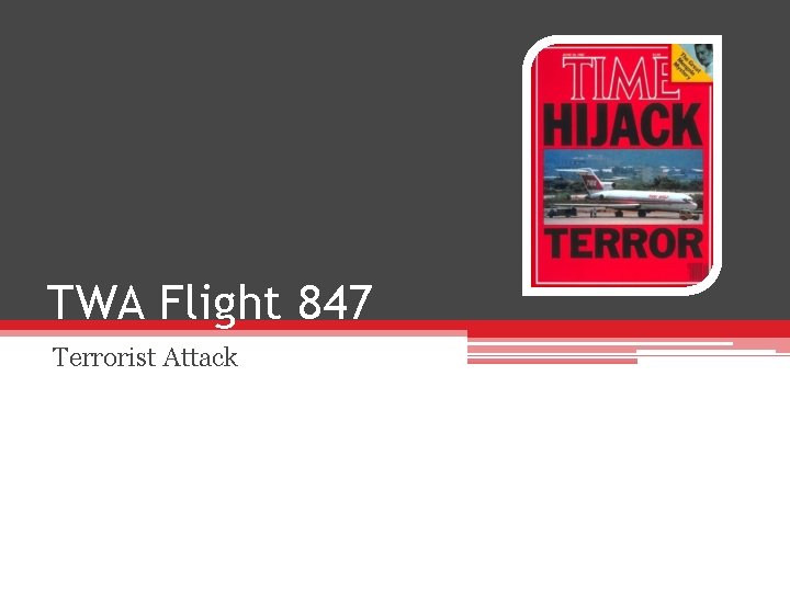 TWA Flight 847 Terrorist Attack 