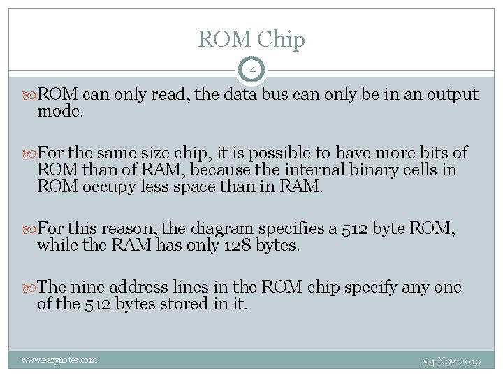 ROM Chip 4 ROM can only read, the data bus can only be in ROM Chip 4 ROM can only read, the data bus can only be in