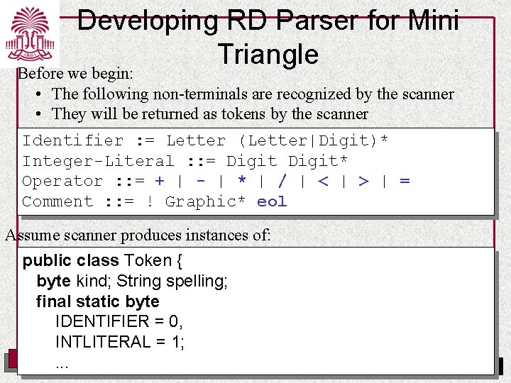 Developing RD Parser for Mini Triangle Before we begin: • The following non-terminals are