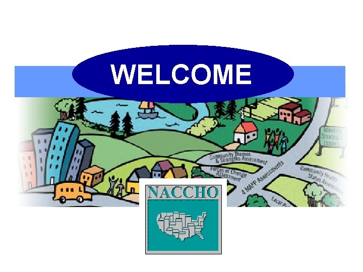 WELCOME 