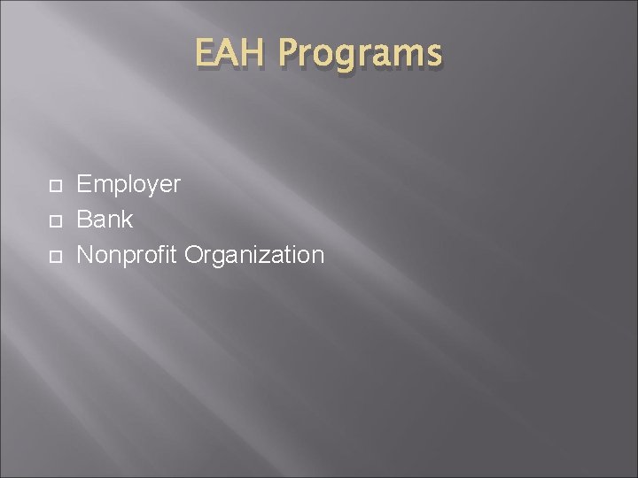 EAH Programs Employer Bank Nonprofit Organization 