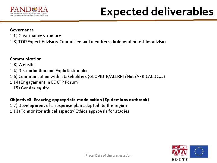 Expected deliverables Governance 1. 1) Governance structure 1. 3) TOR Expert Advisory Committee and Expected deliverables Governance 1. 1) Governance structure 1. 3) TOR Expert Advisory Committee and