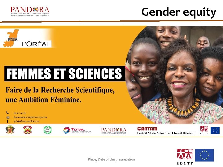 Gender equity Place, Date of the presnetation Gender equity Place, Date of the presnetation