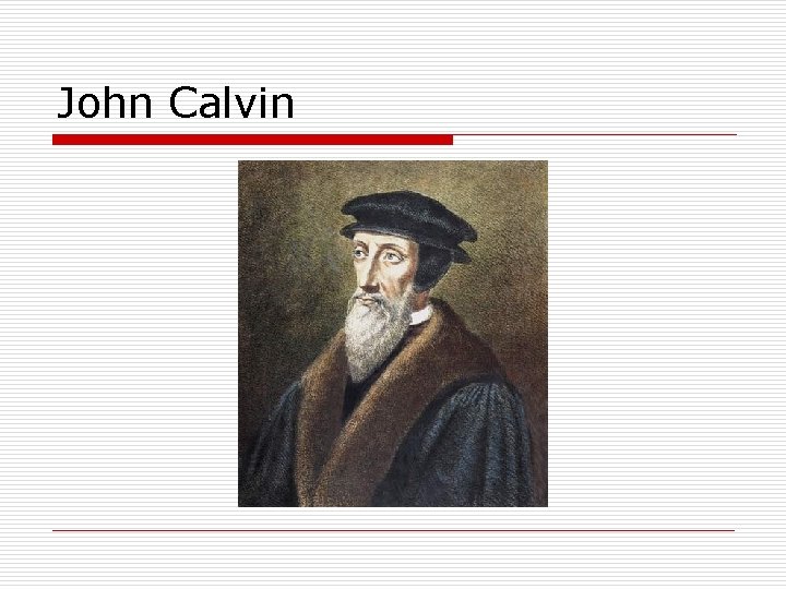 John Calvin 