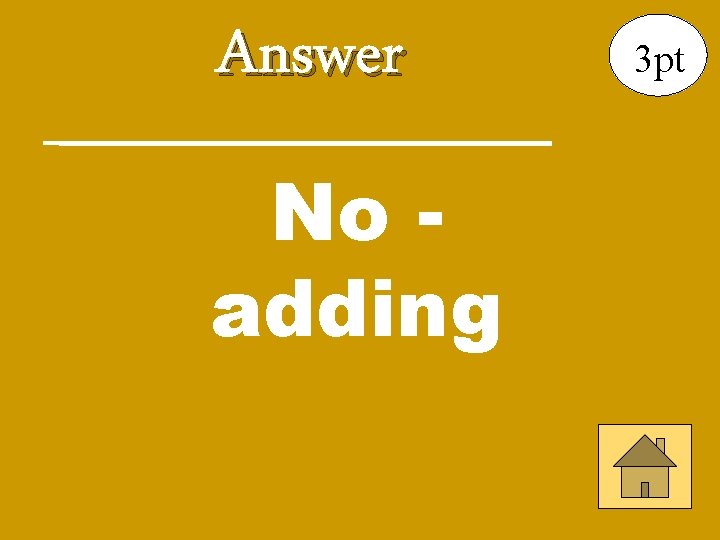 Answer No adding 3 pt 