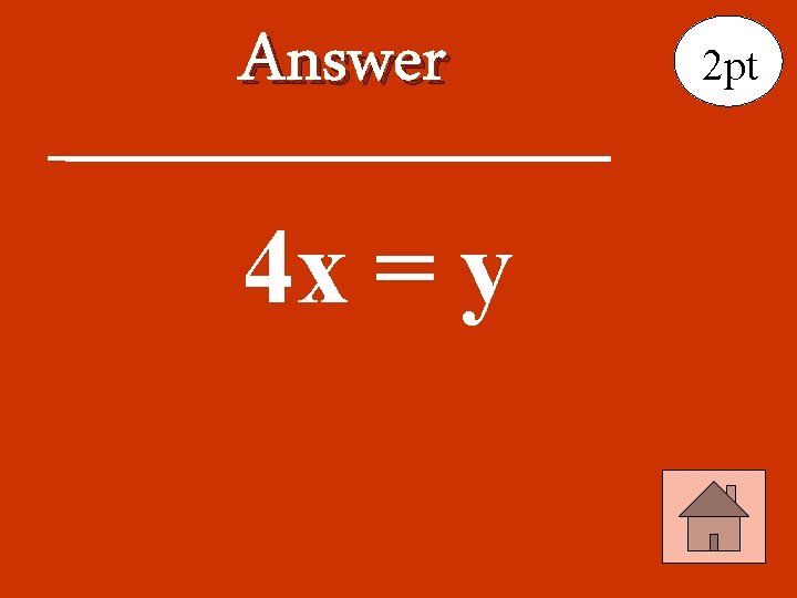 Answer 4 x = y 2 pt 